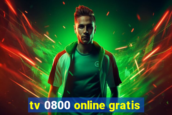 tv 0800 online gratis